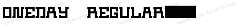 ONEDAY REGULAR字体转换